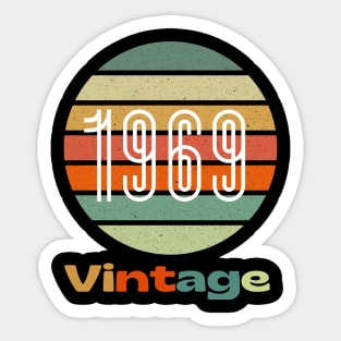 vintage 1969 design for retro tee, 52th birthday Gift vintage 1969 , retro birthday gift for 1969 , Sticker